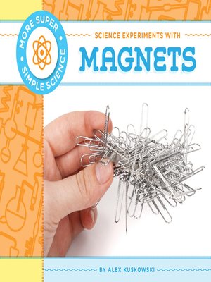 cover image of Science Experiments with Magnets